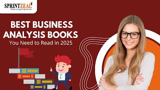 Best Business Analysis Books You Need to Read in 2025