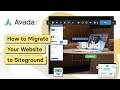 How to Migrate Your Website to Siteground