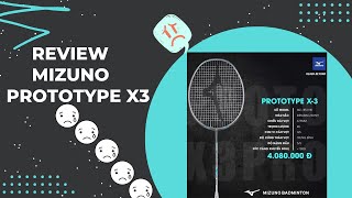 Đánh giá Mizuno Prototype X3 : Đắt liệu có ngon?