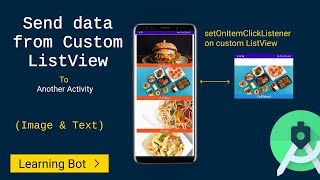 Send data from Custom Listview to another activity in Android studio