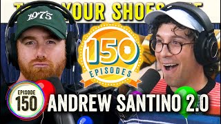 Andrew Santino 2.0 (Bad Friends, Whiskey Ginger) on TYSO - #150