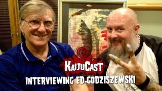 Kaijucast Video Transmission 013: Ed Godziszewski Interview