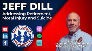 Addressing Retirement, Moral Injury and Suicide | S5 E5