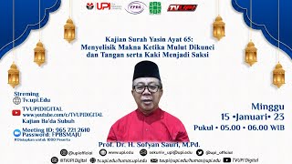 Kajian Surah Yasin Ayat 65:Menyelisik Makna Ketika Mulut Dikunci dan Tangan serta Kaki Menjadi Saksi