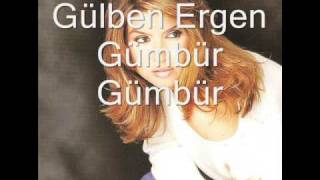 Gülben Ergen gümbür gümbür