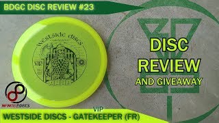 BDGC Disc Review #23: Westside Discs - Gatekeeper (Giveaway ended 10/21/2019)