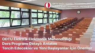 ODTÜ Elektrik Elektronik Mühendisliği Ders Programı Detaylı Müfredat, Tercih Başlayan İncele Tavsiye