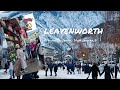 A Night and Day Walking Tour in A Christmas “Bavarian” Village of Leavenworth, Washington U.S.A