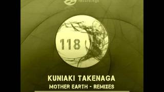 Kuniaki Takenaga  - Mother Earth (Andreas Florin Remix) [Elektrax Recordings]