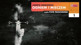 Ogniem i mieczem #01 | Henryk Sienkiewicz | Audiobook po polsku