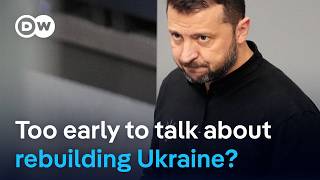Why is Zelenskyy being criticized for his rebuilding efforts? | DW News