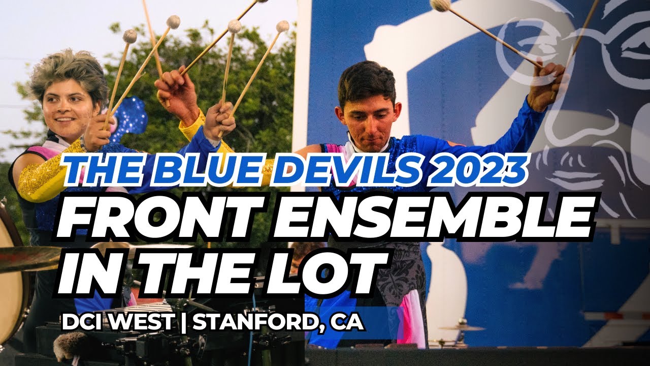 The Blue Devils 2023 Front Ensemble | In The Lot | Stanford, CA - YouTube