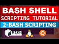 Bash Shell Scripting Tutorial 2 - Bash Scripting