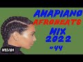 Amapiano Afrobeats Mix 2022  | 07 Nov | Dj Webaba