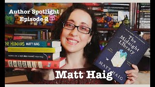 Author Spotlight Episode 2: Matt Haig || #matthaig #authorspotlight #themidnightlibary