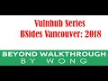 Cyber Security | Ethical Hacking |  Pentesting Lab | Vulnhub |  Walkthrough | BSides Vancouver 2018