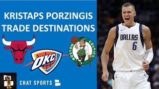 Kristaps Porzingis Trade Destinations: 5 Teams That Could Trade For The Mavericks Big Man In 2021