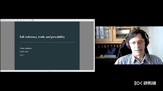Volker Halbach: Self-reference, truth, and provability