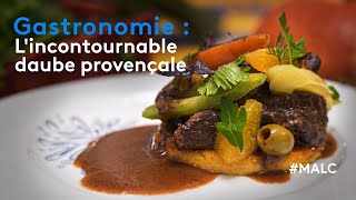 Gastronomie : l'incontournable daube provençale