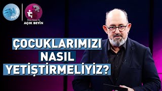 En Az Hasarla Çocuk Nasıl Yetiştirilir? Ebeveynlerin Dikattine! @ProfDrSinanCananileAcikBeyin​