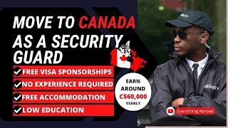 Security Jobs In Canada With Free Visa Sponsorship In 2024 | 50K Vacancies | No Experience/Education