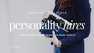 Personality Hires | Lead with Excellence - 002