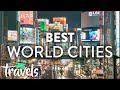 Top Cities in the World to Visit (2019) | MojoTravels