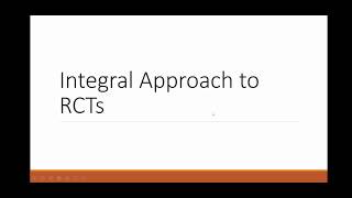 Intregral Approach to RCTs