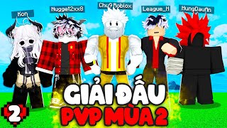 Giải Đấu PVP Blox Fruits Lớn Nhất Việt Nam Mùa 2 - Vòng 2 Tứ Kết !!