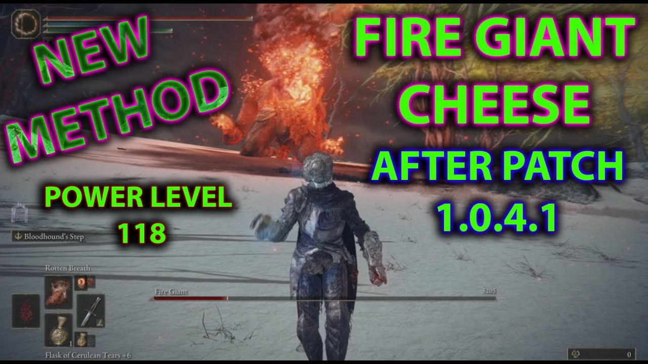 *NEW* FIRE GIANT CHEESE METHOD AFTER PATCH 1,0,4,1 IN ELDEN RING HOW TO ...