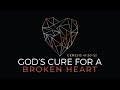 Genesis 41:50-52 |God's Cure for a Broken Heart |Matthew Dodd