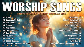 Hillsong Worship Songs - New Christian Worship Songs Playlist - 10,000 Reasons, Goodness Of God,...