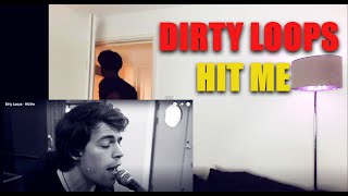 QOFYREACTS To Dirty Loops - Hit Me