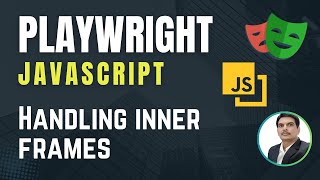 Playwright with Javascript | How to Handle Inner/Nested Frames | Part 18