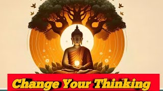 Change Your ThinkingChange Your Life Buddha Wisdom The Power of Thought Lesson on Changing Your Life