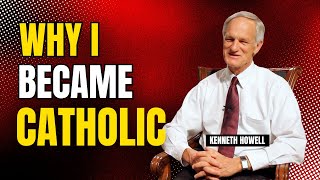 Convinced Episode 18: Kenneth Howell's Catholic Conversion Story