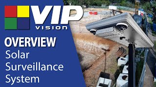 VIP Vision - Solar Surveillance System Overview