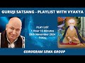 GURUGRAM SEWA GROUP - PLAYLIST WITH VYKHYA - 29th November 2024