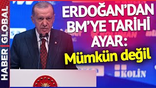 Erdoğan'dan BM'ye Tarihi Gazze Ayarı: MÜMKÜN DEĞİL