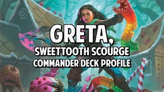 Greta, Sweettooth Scourge Commander Deck Tech