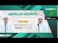 LIVE TASYAKURAN EID MILAD ABDULLAH SEKUMPUL