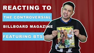 Reacting To The Controversial Billboard Magazine Ft. BTS