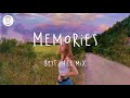 Memories 🍂 Best Chill Music Mix | Faime, Lauv, Keshi...