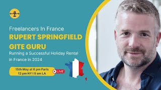 How to Run a Successful Gite, AirBnB or Holiday Rental in France in 2024