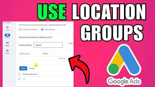 How To Use Location Groups In Google Ads (2026) (Complete Walkthrough)