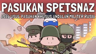 Sejarah Spetsnaz, Pasukan Khusus Andalan Militer Rusia & Uni Soviet