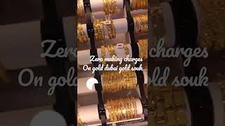 Zero making charges gold bangles in dubai gold souk |market #dubaigold #shortvideo #dubaigoldsouk