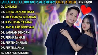 Laila Ayu Ft Irwan D'Academy Full Album Terbaik |  CINTAKU | Simpatik Musik Full Album Terbaru 2024