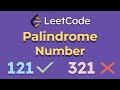 9. Palindrome Number - Leetcode (Python)