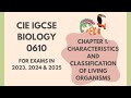 1. Characteristics & classification of living organisms (Cambridge IGCSE Biology 0610 2023,24 & 25)